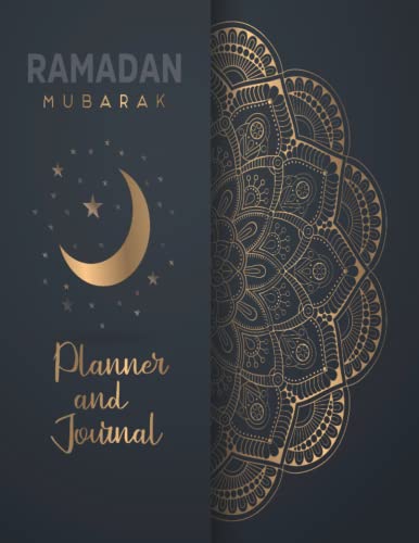 Ramadan Mubarak Planner and Journal: 30 Days Prayer, Fasting, Dua, Gratitude and Kindness,Salah Tracker, Writing Daily, Quran Reading, Water Trucker, ... with Journaling, Calendar | To Do List