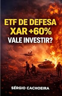 Livro ETF de Defesa XAR: após disparar +60%. Ainda vale a pena investir?