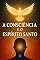 Livro A Consciência e o Espírito Santo