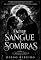 Livro Entre Sangue e Sombras