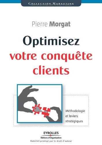 Optimisez votre conquête clients