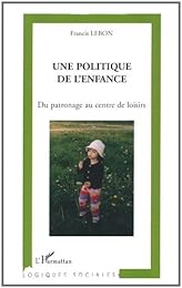 Une  politique de l'enfance