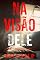 Livro Na Visão Dele (Série Eve Hope: Thriller de Suspense do FBI — Livro 2)