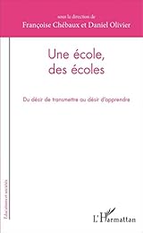 Une  école, des écoles
