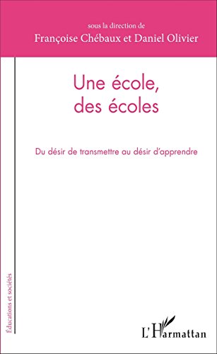 Une  école, des écoles