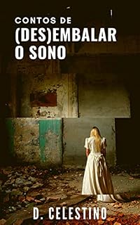 Livro Contos de (Des)embalar o Sono