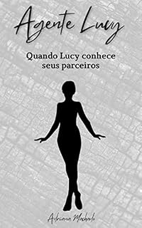Livro Agente Lucy: Quando Lucy conhece seus parceiros