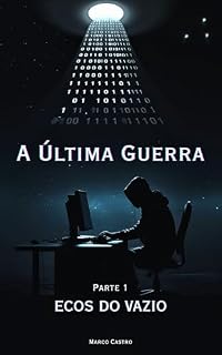 Livro A Última Guerra: ECOS DO VAZIO