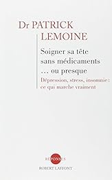 Soigner sa tête sans médicaments ou presque