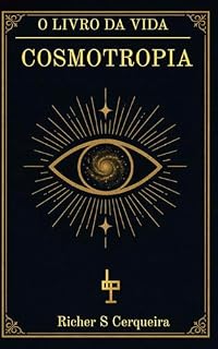 Livro Cosmotropia - O Livro Da Vida: Cosmotropia