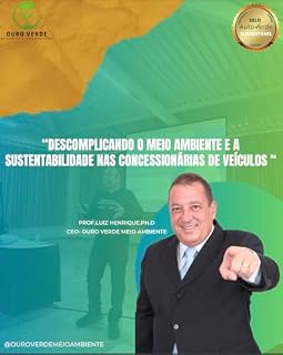 Livro Descomplicando o Meio Ambiente e a Sustentabilidade nas concessionárias e revendas de veículos
