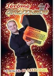 Jérôme Gauthier : Le soleil de Catalogne