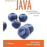 Starting Out with Java: From Control Structures through Objects (What's ...