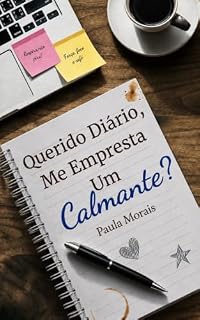 Livro Querido Diário Me Empresta Um Calmante