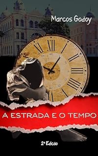 Livro A Estrada e o Tempo