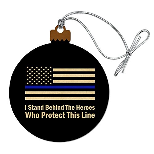 GRAPHICS & MORE I Stand Behind The Heroes Who Protect This Line Thin Blue American Flag Wood Christmas Tree Holiday Ornament