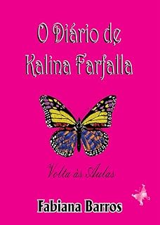 Livro Kalina Farfalla volta às aulas (O Diário de Kalina Farfalla)