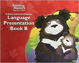 SRA Reading Mastery Signature Edition: A Direct Instruction Program