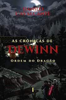 Livro As Crônicas de Dewinn: Ordem do Dragão