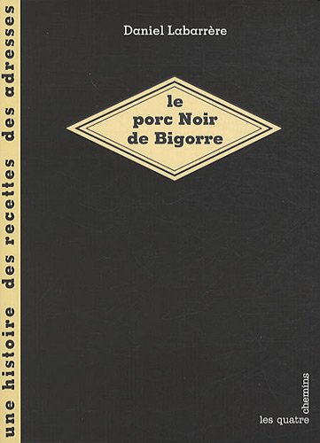 Le  porc noir de Bigorre