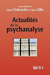 Actualités de la psychanalyse