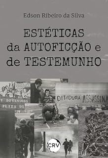 Livro Estéticas da autoficção e de testemunho