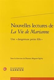 Nouvelles lectures de "La vie de Marianne"