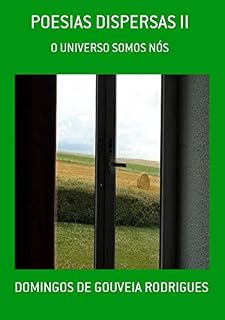 Livro POESIAS DISPERSAS II: O UNIVERSO SOMOS NÓS