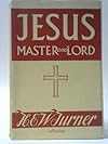 Jesus Master and Lord