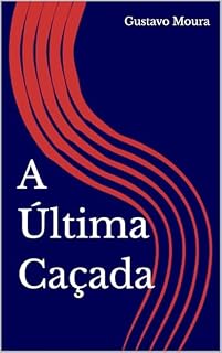 Livro A Última Caçada