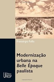Livro Modernização urbana na Belle Époque paulista