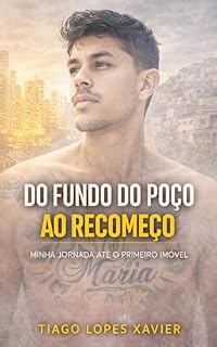 Livro Do Zero à Liberdade: Minha Jornada de Superação e Ambição: A história real de um jovem que transformou dificuldades em motivação