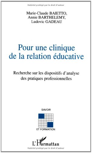 Pour une clinique de la relation éducative