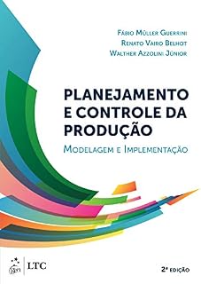 Livro Planejamento e Controle da Produção: Modelagem e Implementação