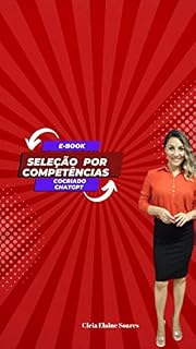 Livro RH: Seleção por Competências. E-book cocriado ChatGPT: Perguntas para Entrevista de Emprego