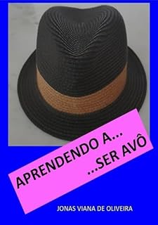 Livro Aprendendo A... ... Ser Avô