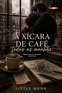 Livro A Xícara de Café Todas as Manhãs