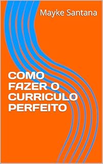 Livro COMO FAZER O CURRICULO PERFEITO