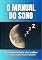 Livro O MANUAL DO SONO: Dormir bem, viver melhor