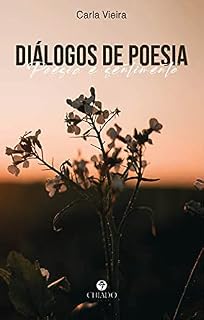 Livro Diálogos de Poesia - Poesia e sentimento