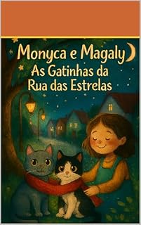 Livro Monyca e Magaly: As Gatinhas da Rua das Estrelas