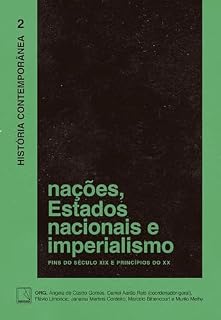 Livro História Contemporânea 2: Nações, Estados nacionais e imperialismo (História Contemporanêa)
