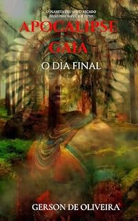 Livro APOCALIPSE GAIA: O DIA FINAL