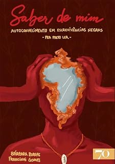 Livro Saber de Mim: Autoconhecimento em escrevivências negras