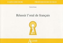 Réussir l'oral de français