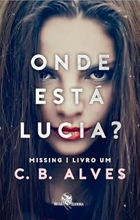 Livro Onde está Lucia?; Missing - Livro 1