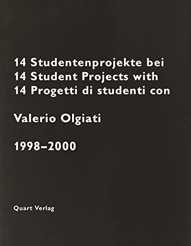 14 Student Projects with Valerio Olgiati: 1998-2000 Paperback – 27 Aug. 2014