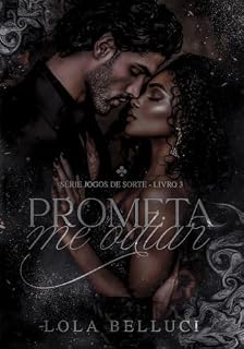 Livro Prometa me odiar: o casamento por contrato do bilionário arrogante (Jogos de sorte Livro 3)