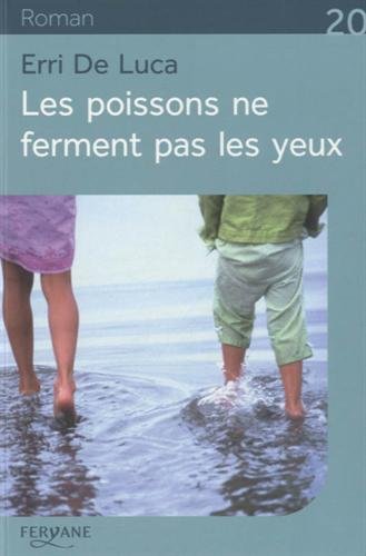 Les  poissons ne ferment pas les yeux