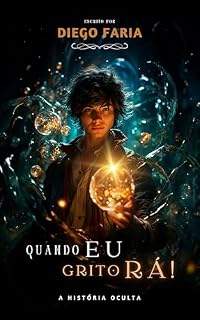 Livro Quando Eu Grito Rá!: A História Oculta